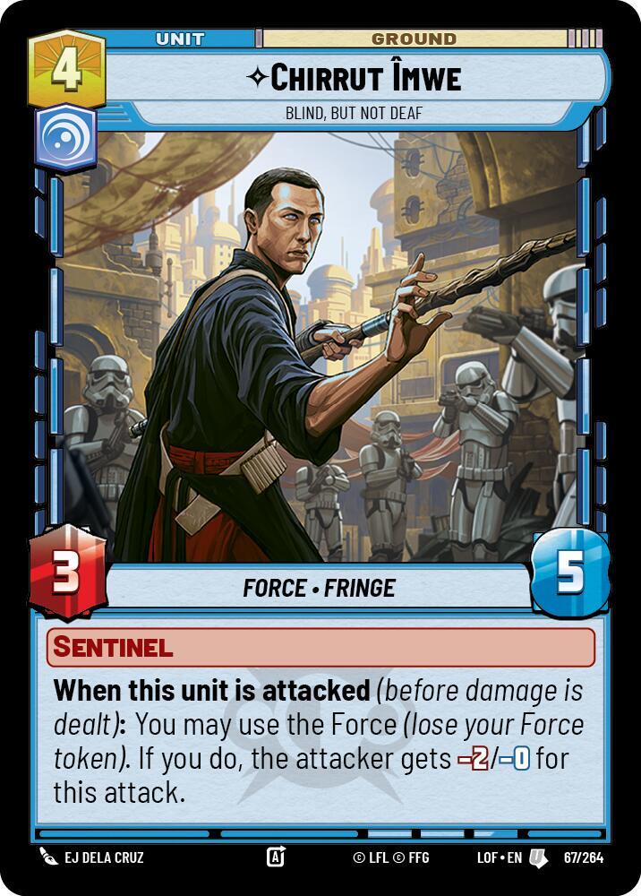 Chirrut Imwe - Blind, but not Deaf - Legends of the Force (LOF)