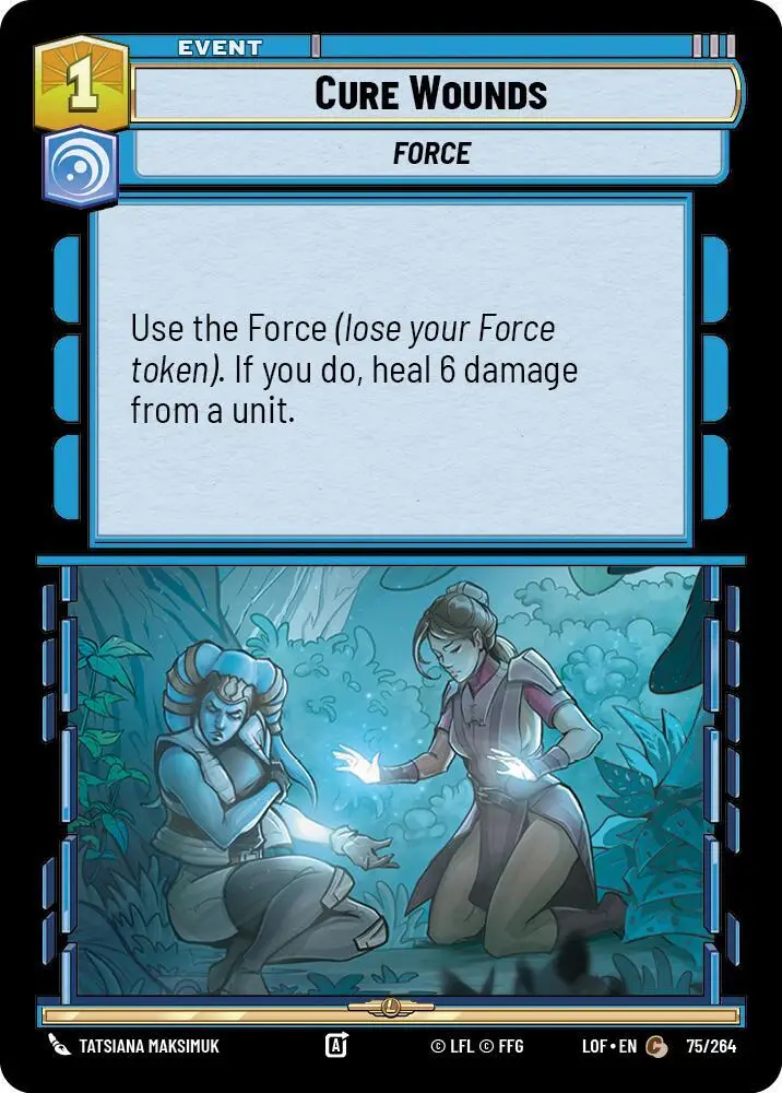 Cure Wounds - Legends of the Force (LOF)