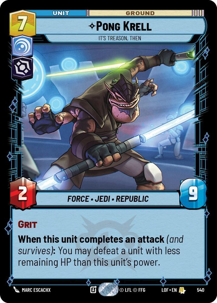 Pong Krell - It's Treason, Then (Foil) - Legends of the Force (LOF)