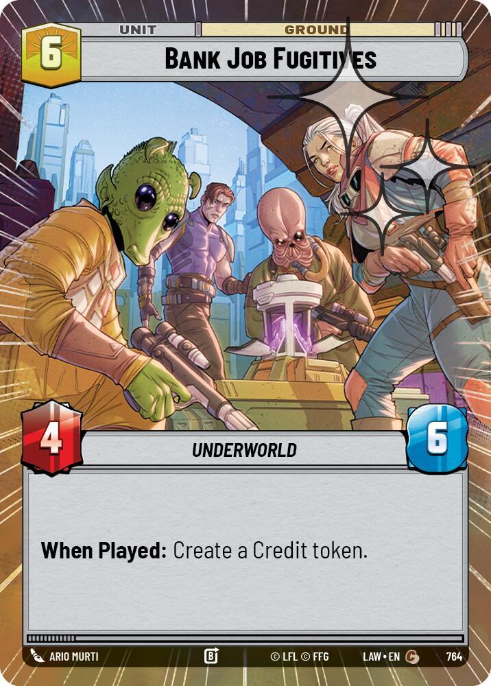 Bank Job Fugitives (Hyperspace Foil) - A Lawless Time (LAW)